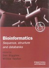 Higgins D., Taylor W.  Bioinformatics: Sequence, Structure and Databanks: A Practical Approach