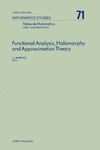 Barroso J.  Functional Analysis, Holomorphy and Approximation Theory: 1st: Seminar Proceedings: 1st