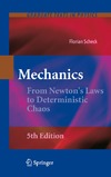 Scheck F.  Mechanics: From Newton's Laws to Deterministic Chaos (Graduate Texts in Physics)