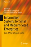 Guldentops E., Devos J., Landeghem H.  Information Systems for Small and Medium-sized Enterprises: State of Art of IS Research in SMEs