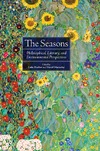 Fischer L. (ed.), Macauley D. (ed.)  The Seasons: Philosophical, Literary, and Environmental Perspectives