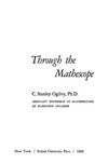 Ogilvy C.  Through the Mathescope