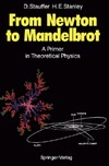 Stauffer D., Stanley H.  From Newton to Mandelbrot: A Primer in Modern Theoretical Physics