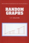 Kolchin V.  Random Graphs (Encyclopedia of Mathematics and its Applications)