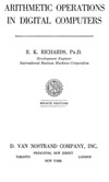 Richards R. K.  Arithmetic Operations in Digital Computers