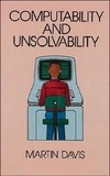 Davis M.  Computability and Unsolvability