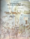 Nelson H., Jurmain R.  Intro to Physical Anthropology