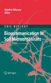 Witzany G.  Biocommunication in Soil Microorganisms