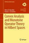Bauschke H., Combettes P.  Convex analysis and monotone operator theory in Hilbert spaces
