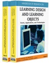 Lockyer L., Agostinho S., Bennett S.  Handbook of Research on Learning Design and Learning Objects: Issues, Applications and Technologies