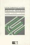 Andre F., Herman D., Verjus J.  Synchronization of parallel programs