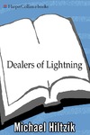 Hiltzik M.  Dealers of Lightning: Xerox PARC and the Dawn of the Computer Age