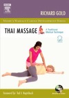 Gold R.  Thai Massage: A Traditional Medical Technique