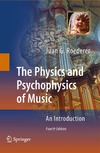 Roederer J.  The Physics and Psychophysics of Music: An Introduction