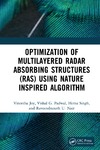 Joy V., Padwal V.-G., Singh H.  Optimization of Multilayered Radar Absorbing Structures (RAS) using Nature Inspired Algorithm