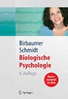 Birbaumer S.  Biologische Psychologie