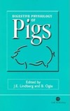 Lindberg J., Ogle B.  Digestive Physiology of Pigs