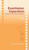 Toda F.  Enantiomer Separation: Fundamentals and Practical Methods