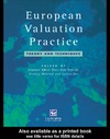 Adair A., Downie M., McGreal S.  European Valuation Practice: Theory and Techniques