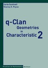 Cardinali I., Payne S.E.  Q-Clan Geometries in Characteristic 2