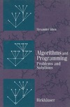 Shen A.  Algorithms and Programming: Problems and Solutions (Modern Birkhauser Classics)