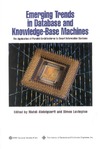 Abdelguerfi M., Lavington S.  Emerging Trends in Database and Knowledge-Base Machines: The Application of Parallel Architectures to Smart Information Systems