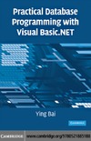 Bai Y. — Practical Database Programming with Visual Basic.NET