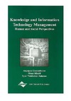 Gunasekaran A., Khalil O., Rahman S.  Knowledge and Information Technology Management: Human and Social Perspectives