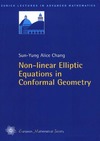 Chang S.  Non-Linear Elliptic Equations in Conformal Geometry