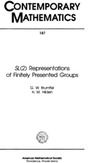 Brumfiel G., Hilden H.  SL(2) representations of finitely presented groups