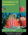 Huggett R.  Fundamentals of Biogeography