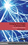 Benny Bing  Emerging Technologies in Wireless LANs: Theory, Design, and Deployment