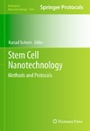 Turksen K.  Stem Cell Nanotechnology: Methods and Protocols