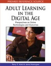 Keengwe J., Kidd T.  Adult Learning in the Digital Age: Perspectives on Online Technologies and Outcomes