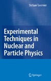 Tavernier S.  Experimental Techniques in Nuclear and Particle Physics