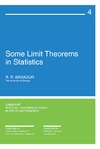 Bahadur R.  Some Limit Theorems in Statistics (CBMS-NSF Regional Conference Series in Applied Mathematics)