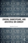 Goossen J.  Jonson, Shakespeare, and Aristotle on Comedy