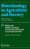 Horst Lorz, Gerhard Wenzel  Molecular Marker Systems in Plant Breeding and Crop Improvement