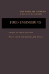 Loncin M., Merson R.  Food engineering, principles and selected applications