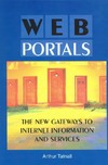 Tatnall A.  Web Portals: The New Gateways to Internet Information and Services