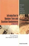 Chung K., Zambrini J.  Introduction to Random Time and Quantum Randomness (Monographs of the Portuguese Mathematical Society, V. 1)