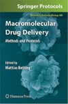 Belting M.  Macromolecular Drug Delivery: Methods and Protocols (Methods in Molecular Biology)
