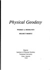 Weikko A. Heiskanen, Helmut Moritz  Physical Geodesy
