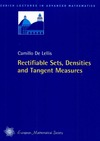 Lellis C.  Rectifiable Sets, Densities and Tangent Measures