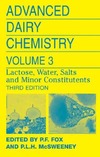 Paul McSweeney, Patrick F. Fox  Advanced Dairy Chemistry: Volume 3: Lactose, Water, Salts and Minor Constituents