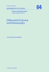 Jean Francois Colombeau  Differential calculus and holomorphy