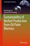 Lee K., Ofori-Boateng C.  Sustainability of Biofuel Production from Oil Palm Biomass