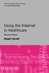 Tyrrell S. — Using the Internet in Healthcare