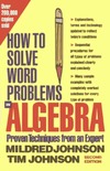 Mildred Johnson, Tim Johnson, Linus Johnson, Dean McRaine, Sheralyn Johnson  How to Solve Word Problems in Algebra