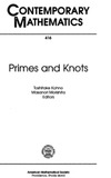 Toshitake Kohno, Masanori Morishita  Primes and knots